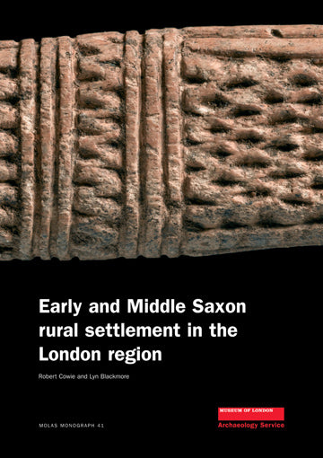 Early and Middle Saxon rural settlement in the London region